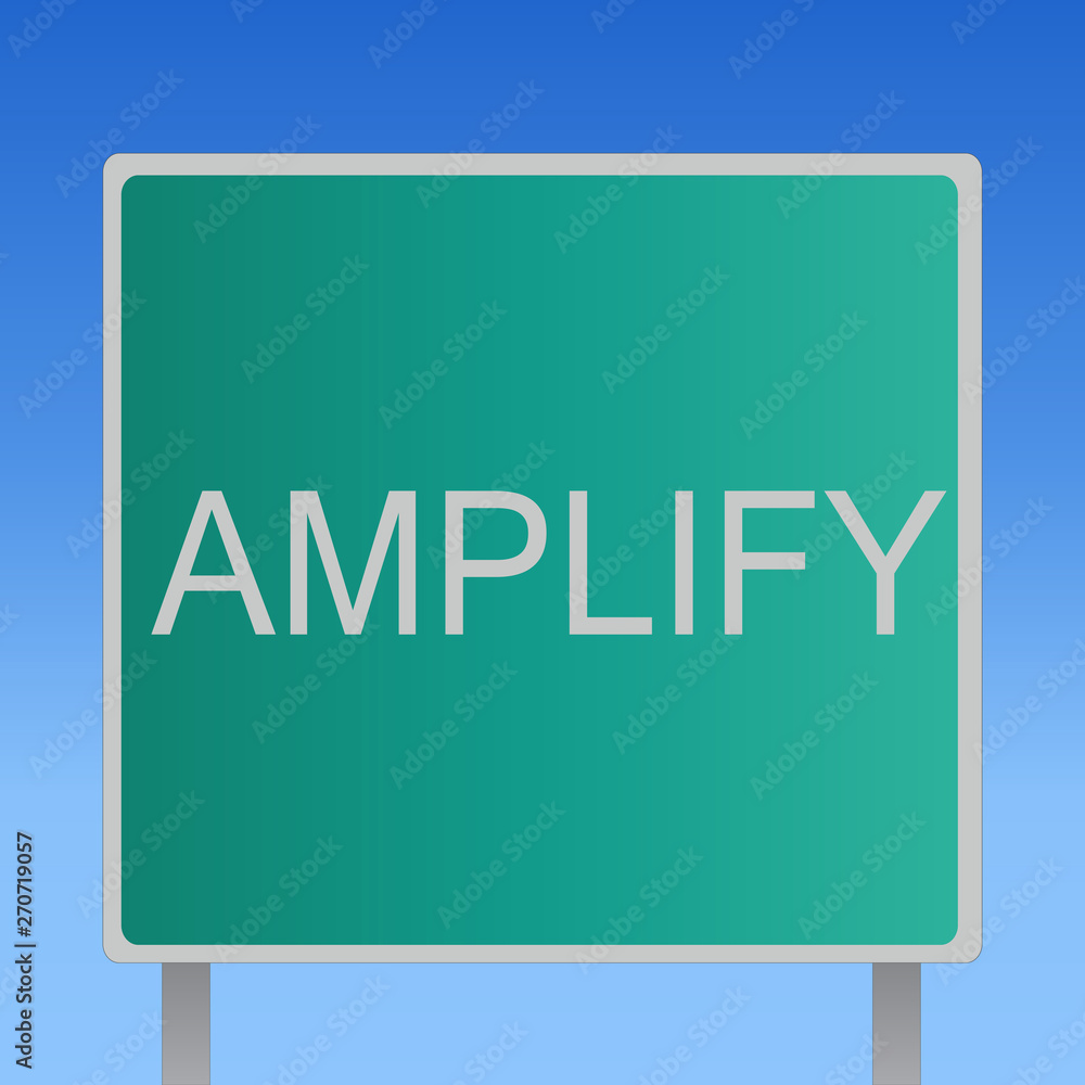 Handwriting text writing Amplify. Concept meaning Make something bigger louder increase the volume using amplifier. Handwriting text writing Amplify. Concept meaning Make something bigger louder increase the volume using amplifier.
