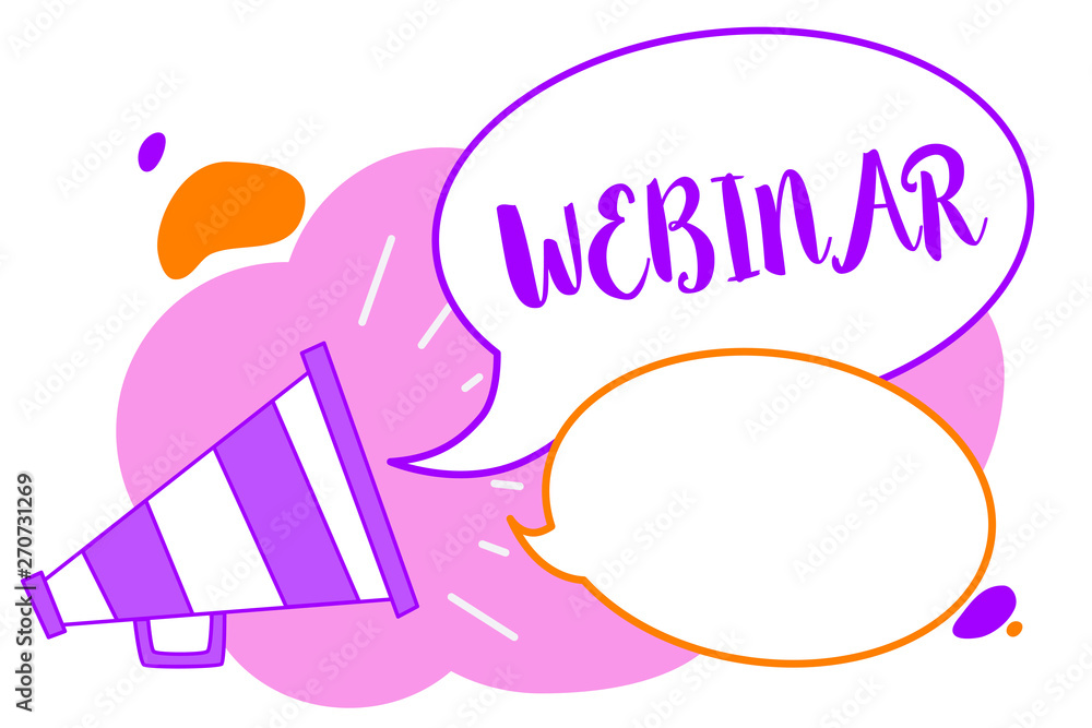 Text sign showing Webinar. Conceptual photo defined as seminar conducted over the Internet Web conferencing Megaphone loudspeaker speech bubbles important message speaking out loud Text sign showing Webinar. Conceptual photo defined as seminar conducted over the Internet Web conferencing Megaphone loudspeaker speech bubbles important message speaking out loud