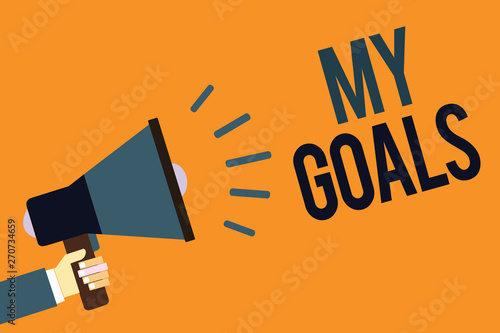 Writing note showing My Goals. Business photo showcasing Future or desired result that a person commits to achieve Megaphone loudspeaker screaming scream idea talk talking speech listen photo