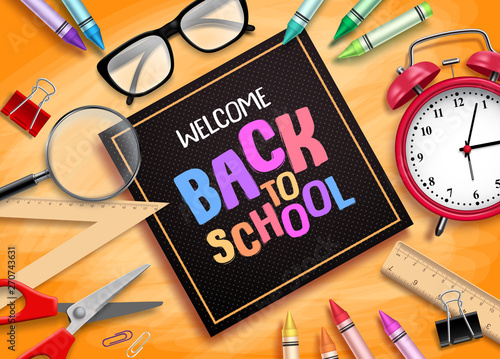Welcome back to school vector banner design with school supplies, educational items and black frame for greeting text in textured orange background. Vector illustration.