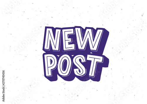 New post hand drawn lettering