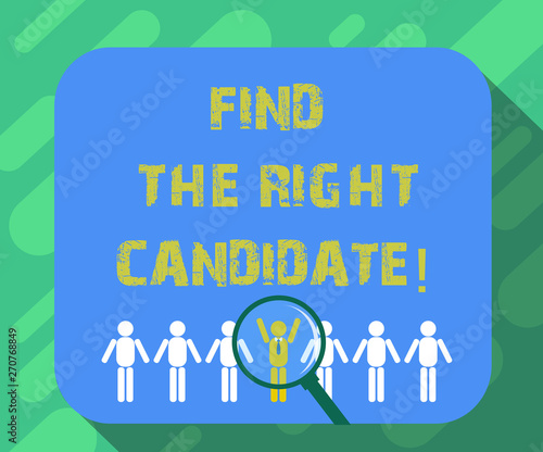 Conceptual hand writing showing Find The Right Candidate. Business photo text Recruitment seeking for excellent employees Magnifying Glass Over Chosen Man Hu analysis Dummies Line Up
