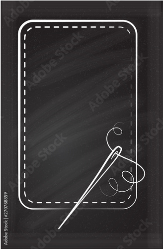 Vector vintage vertical rectangle frame with a sewing needle decoration on a chalkboard background