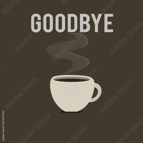 Word writing text Goodbye. Business concept for Greeting for leaving Farewell See you soon Separation salute.