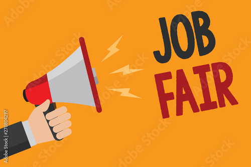 Handwriting text writing Job Fair. Concept meaning An event where a person can apply for a job in multiple companies Man holding Megaphone loudspeaker loud screaming talk talking speech listen photo