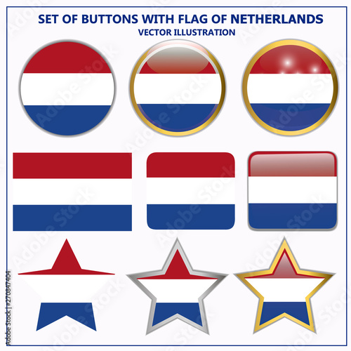 Bright buttons with flag of Netherlands. Happy Netherlands day buttons. Bright illustration with white background .