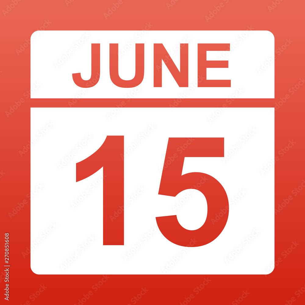 June 15. White calendar on a colored background. Day on the calendar. Illustration. June 15. White calendar on a colored background. Day on the calendar. Illustration.