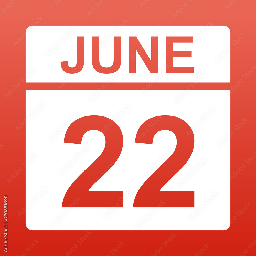 June 22. White calendar on a colored background. Day on the calendar. Illustration. June 22. White calendar on a colored background. Day on the calendar. Illustration.