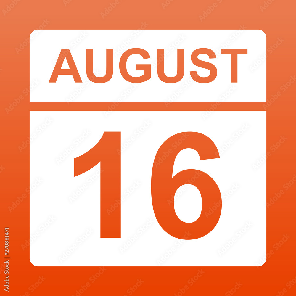 August 16. White calendar on a colored background. Day on the calendar. Sixteenth of august. Illustration. August 16. White calendar on a colored background. Day on the calendar. Sixteenth of august. Illustration.