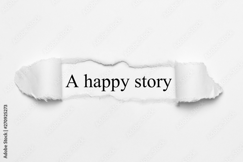 A happy story on white torn paper A happy story on white torn paper