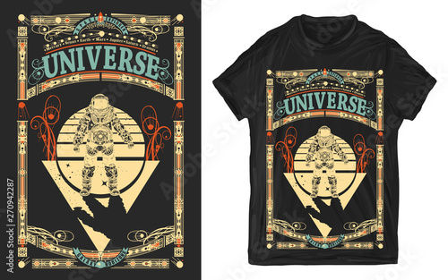 Astronaut in outer space. Universe slogan. Sci-fi art. Print for t-shirts and another, trendy apparel design