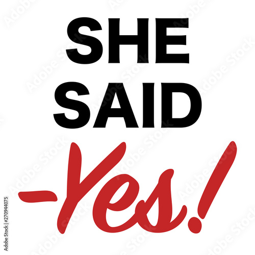 she said yes on will you marry