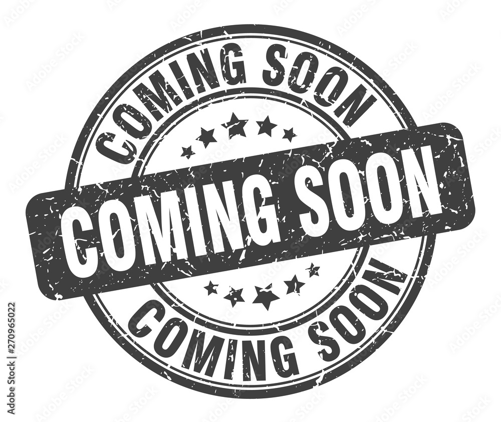 coming soon coming soon