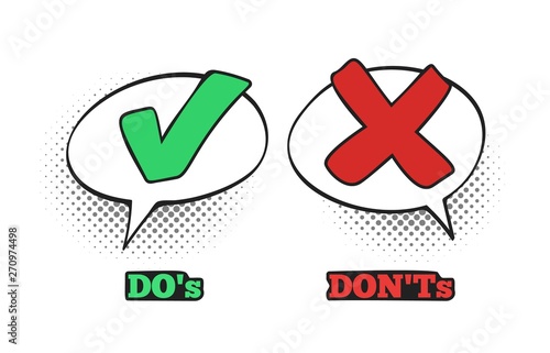 Do and Dont comic sign. Ok check mark, No dialogue cloud box and red cross comics signs vector illustration