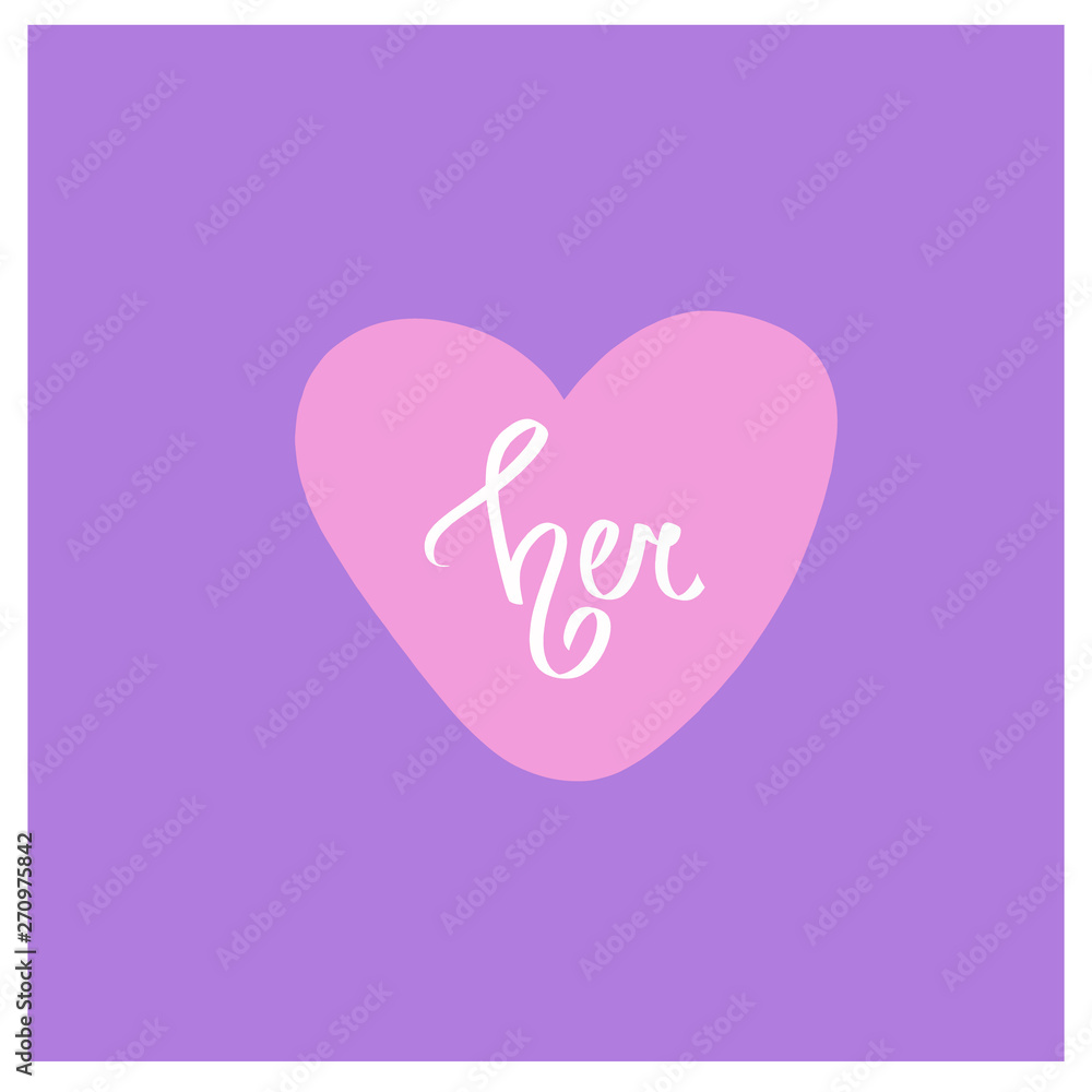 Her white word inside pink heart calligraphic font design, violet purple square illustration. Handwritten typography poster, greeting card, print, wedding decoration. Valentines day icon vector