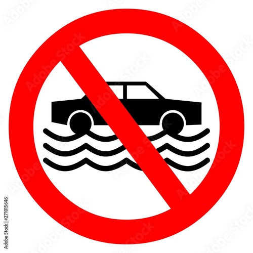 No Driving in Flood Waters - A cartoon illustration of a Flash Flood Sign.