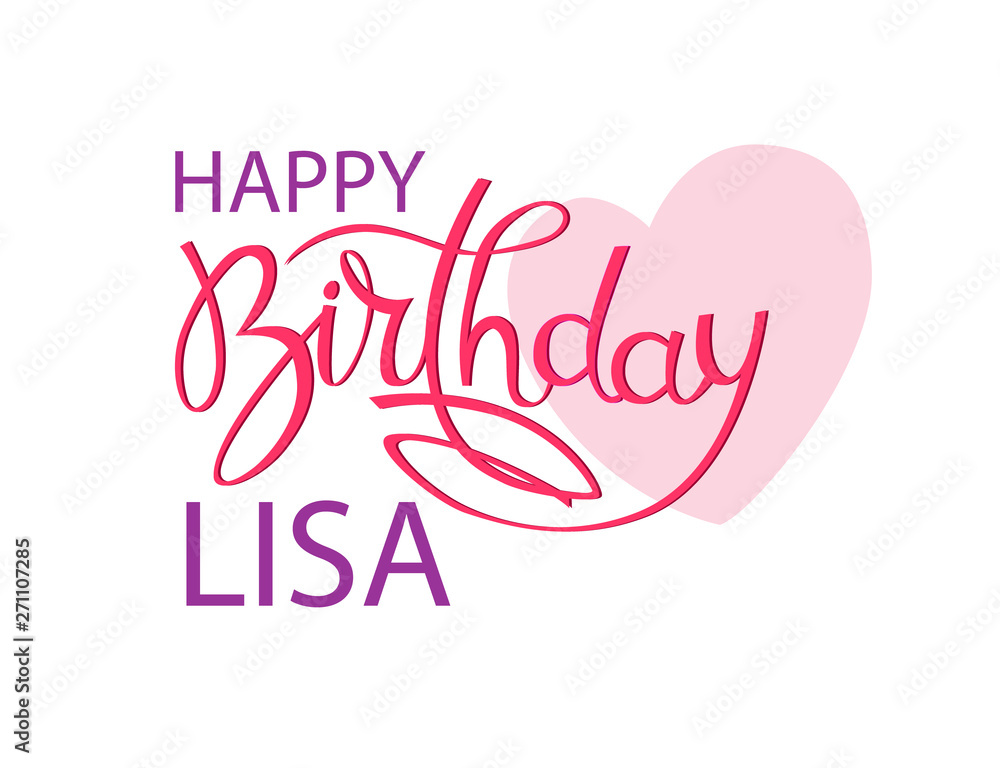 Birthday greeting card with the name Lisa. Elegant hand lettering and a big pink heart. Isolated design element
