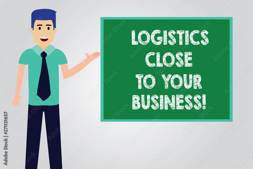 Handwriting text writing Logistics Close To Your Business. Concept meaning Means of transportation near to company Man with Tie Standing Talking Presenting Blank Color Square Board photo Handwriting text writing Logistics Close To Your Business. Concept meaning Means of transportation near to company Man with Tie Standing Talking Presenting Blank Color Square Board photo