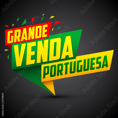 Grande venda Portuguesa, Portuguese Big sale Portuguese text, vector modern colorful banner © Julio