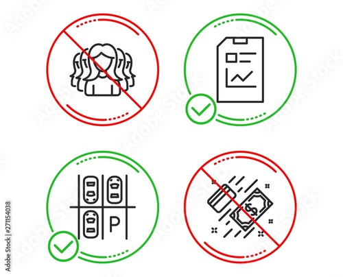 Do or Stop. Women group, Parking place and Report document icons simple set. Payment sign. Lady service, Transport, Statistics file. Money. Business set. Line women group do icon. Prohibited ban stop
