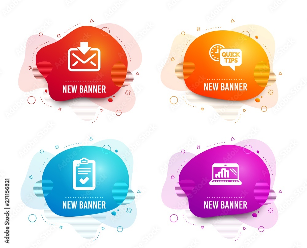 Liquid badges. Set of Quick tips, Checklist and Incoming mail icons. Graph laptop sign. Helpful tricks, Survey, Download message. Mobile report.  Gradient quick tips icon. Flyer fluid design. Vector