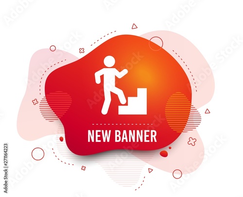 Fluid badge. Upstairs icon. Human walking on ladder sign. Abstract shape. Gradient upstairs icon. Flyer liquid banner. Vector