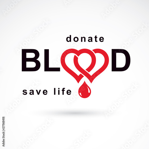 Volunteer donorship, healthcare and medical treatment conceptual logo composed with red heart shape and blood drops.