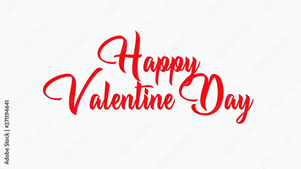 Happy Valentines Day typography poster with handwritten calligraphy text, isolated on white background. Romantic postcard Vector Illustration. - Vector Happy Valentines Day typography poster with handwritten calligraphy text, isolated on white background. Romantic postcard Vector Illustration. - Vector
