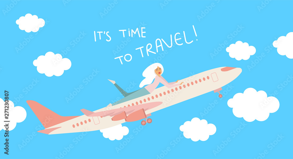 It's time to travel! Travel vacations design picture of aircraft, airplane, airliner in cloud and white woman. Vector illustration. Blue background.