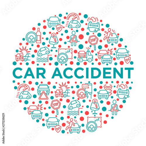 Car accident concept in circle with thin line icons: crashed cars, tow truck, drunk driving, safety belt, traffic offense, car insurance, falling in water, warning triangle. Modern vector illustration