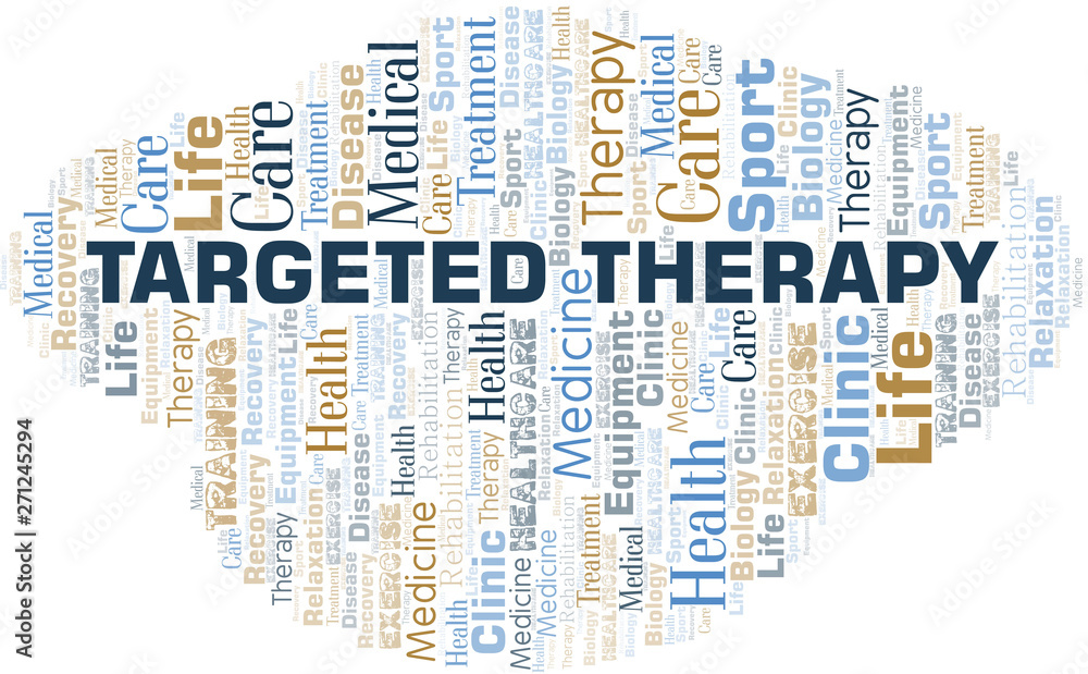 Targeted Therapy word cloud. Wordcloud made with text only. Targeted Therapy word cloud. Wordcloud made with text only.