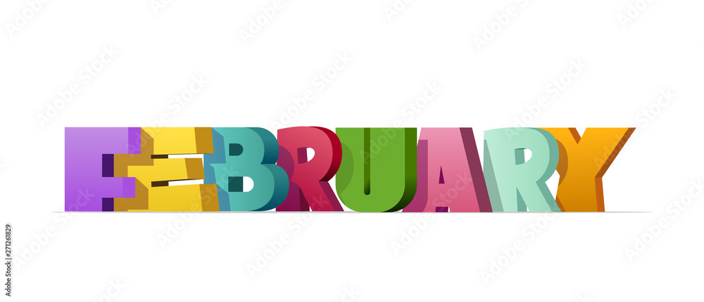 February, colorful text February, colorful text