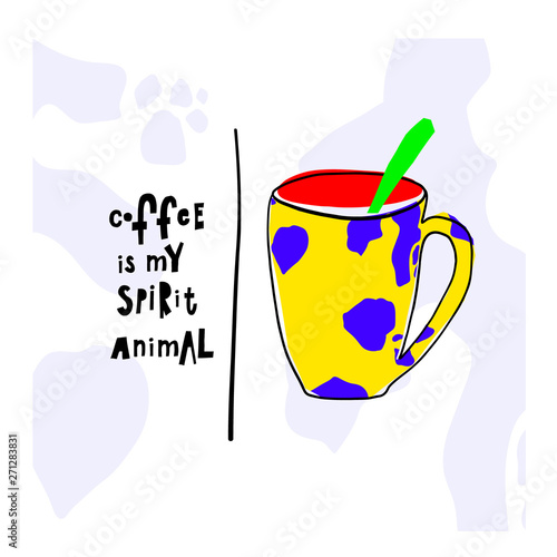 Quote love coffee typography spirit animal cup