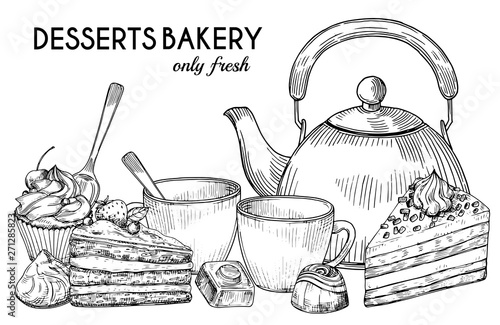 Desserts bakery shop vector banner template. Hand drawn pot, tea cups, cakes and candies isolated on white background. Illustration of cake and cup of tea for morning