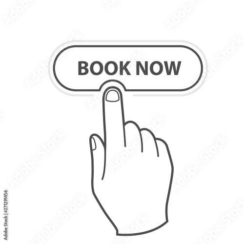 Finger pressing button Book Now -  reservation icon for hotels and cars