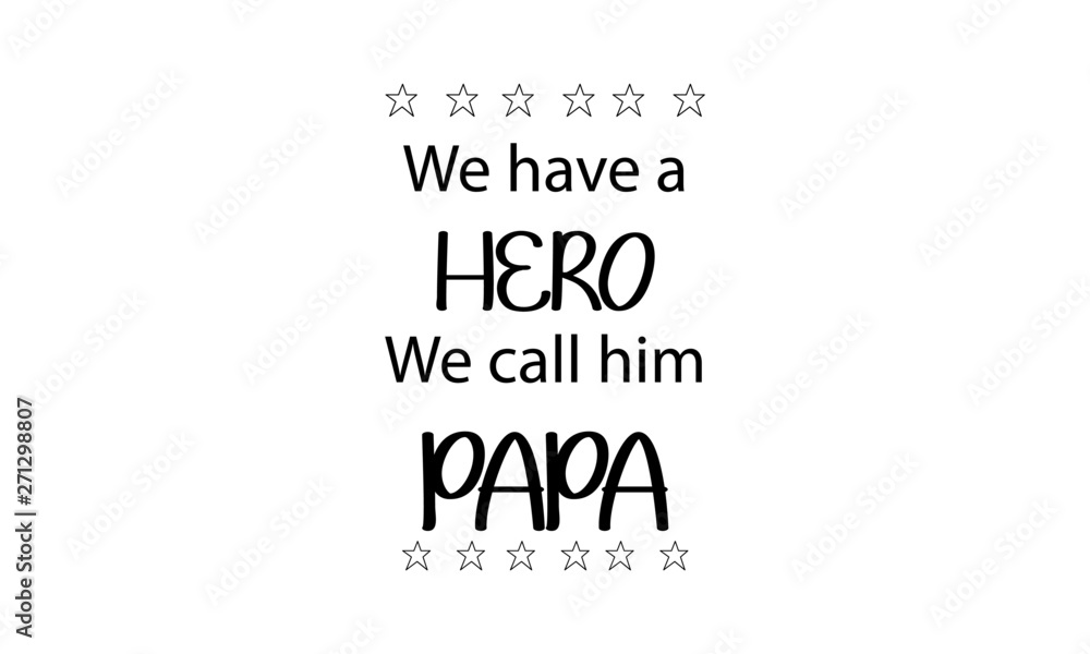 Happy Fathers Day, typography for print or use as poster,card, flyer or T shirt Happy Fathers Day, typography for print or use as poster,card, flyer or T shirt