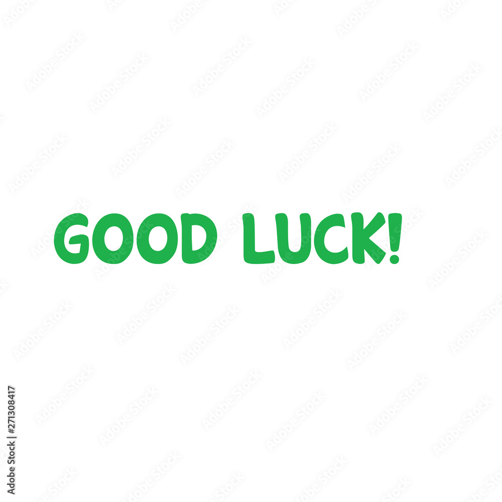 Good luck lettering text. Hand drawn Vector illustration. Good luck lettering text. Hand drawn Vector illustration.