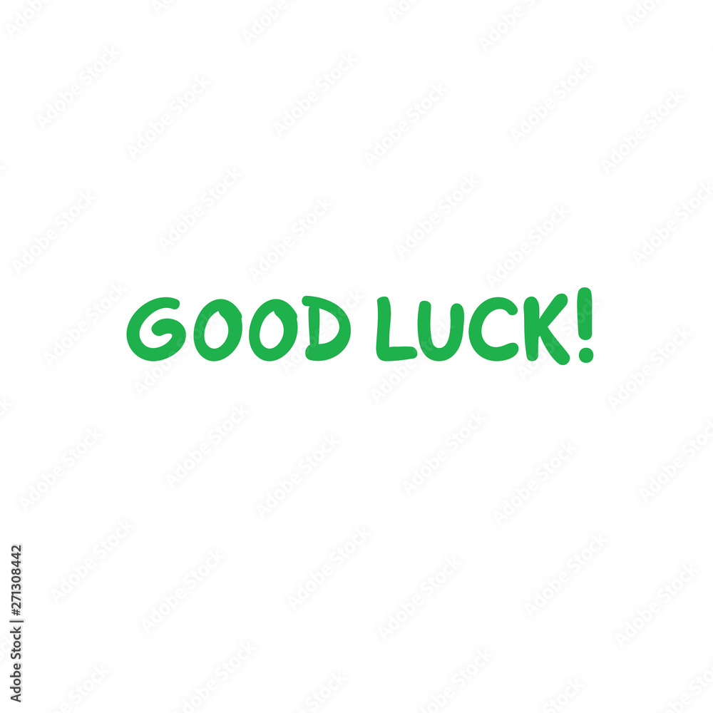 Good luck lettering text. Hand drawn Vector illustration. Good luck lettering text. Hand drawn Vector illustration.
