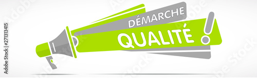 Mégaphone : Démarche qualité