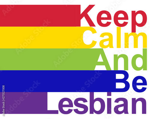 LGBT concept, motivating phrase in the colors of the rainbow. Keep calm and be yourself