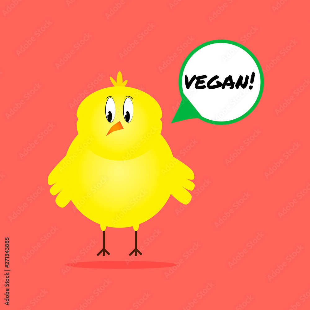 Chick supporting veganism. Chick supporting veganism.