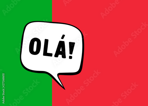 Greeting in Portuguese. Speech bubble on the background of the flag of Portugal