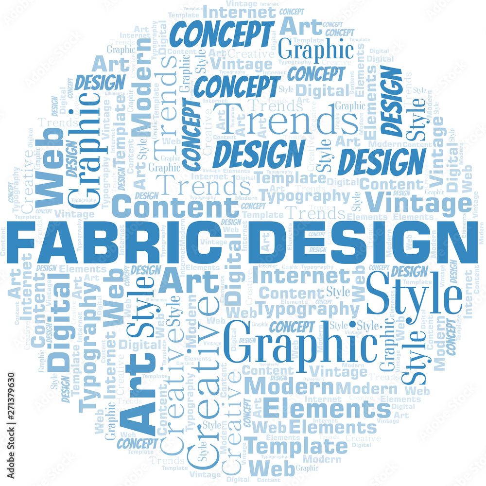 Fabric Design word cloud. Wordcloud made with text only. Fabric Design word cloud. Wordcloud made with text only.