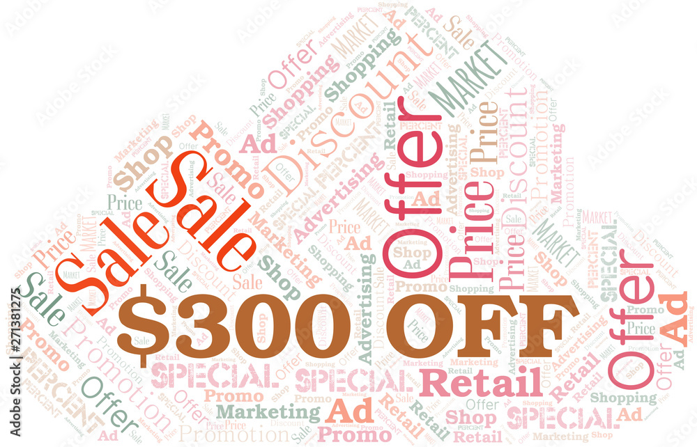 Obraz premium $300 Off word cloud. Wordcloud made with text only.