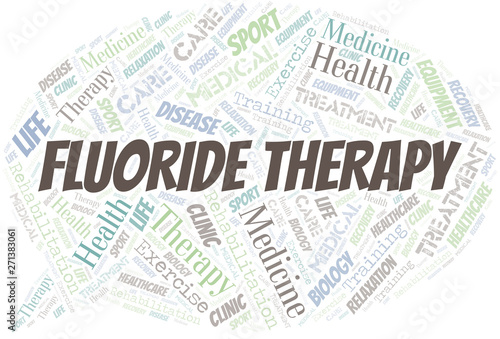 Fluoride Therapy word cloud. Wordcloud made with text only.