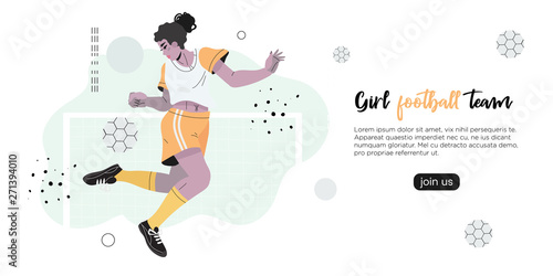Vector illustration of a girl in a professional uniform playing football or soccer. Creative banner, poster, flyer or landing page for a women soccer, football club, game or friendly match. 