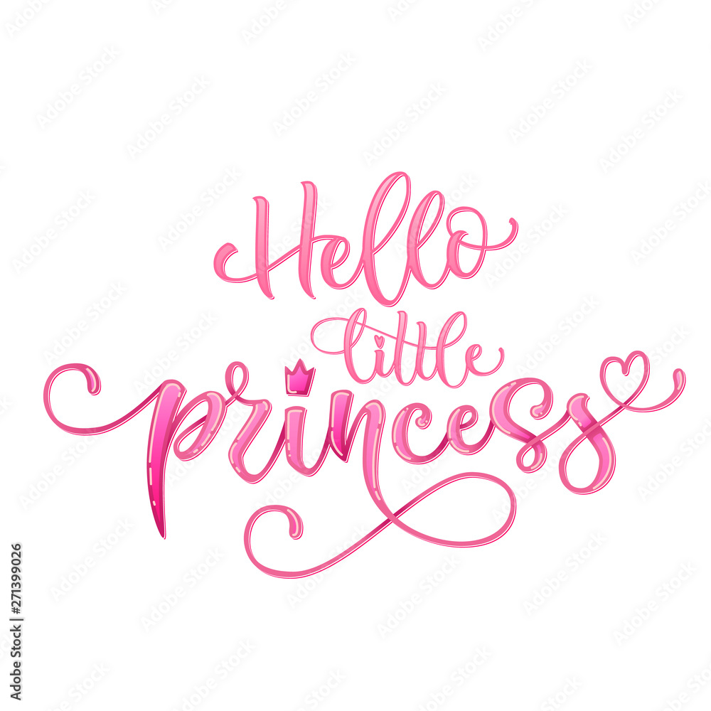 Hello little princess quote. Hand drawn modern calligraphy baby shower lettering logo phrase. Glossy pink effect, heart and crown elements. Card, prints, t-shirt, invintation, poster design. Hello little princess quote. Hand drawn modern calligraphy baby shower lettering logo phrase. Glossy pink effect, heart and crown elements. Card, prints, t-shirt, invintation, poster design.