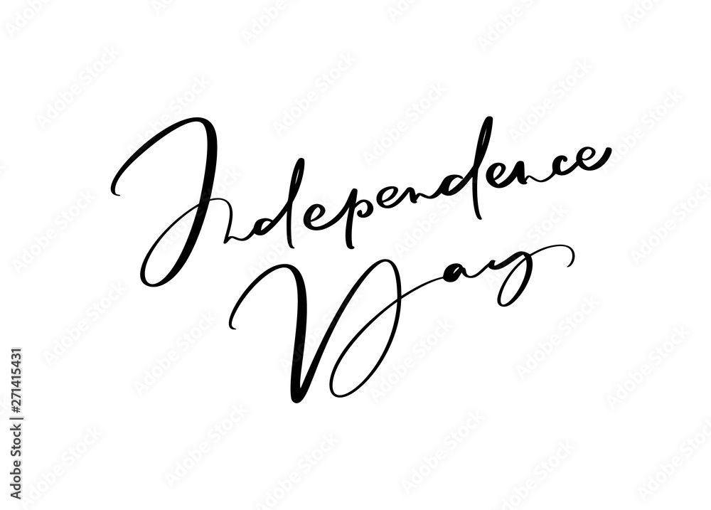 Hand drawn vector lettering text Independence Day. Illustration calligraphy phrase design for greeting card, poster, T-shirt Hand drawn vector lettering text Independence Day. Illustration calligraphy phrase design for greeting card, poster, T-shirt