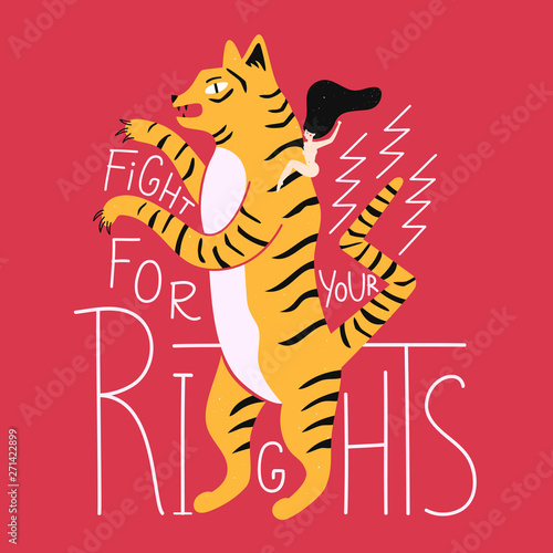 Vector illustration with cartoon tiger, naked young woman and lettering quote - Fight for your rights.