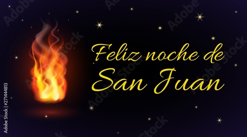 Vector festive poster Happy Night of Saint John with burning flame and fireworks. Spanish translation Feliz Noche de San Juan. Celebration banner for celebrate the summer solstice. Popular Event.